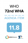 72nd WHO WHA Statement on Item 11.8 Follow-up to the high-level meeting of the UN GA on Prevention and control of NCDs (HLM3)