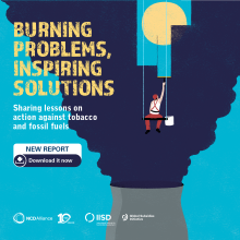 Burning problems, inspiring solutions: sharing lessons on action against tobacco and fossil fuels