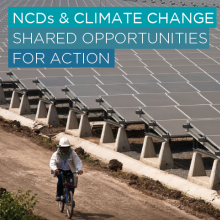 NCDs and climate change: Shared opportunities for action