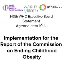 140th WHO EB Agenda Item 10.4: Implementation for the Report of the Commission on Ending Childhood Obesity - Statement